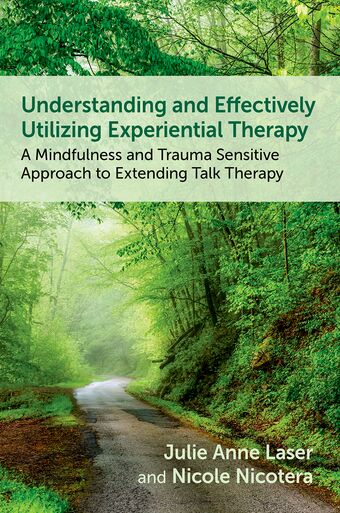 Understanding and Effectively Utilizing Experiential Therapy book cover