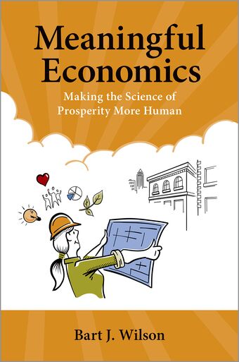 Meaningful Economics Making the Science of Prosperity More Human book cover