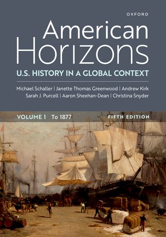American Horizons U.S. History in a Global Context, Volume One to 1877 book cover