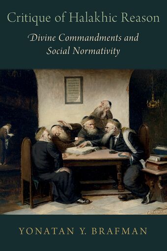 Critique of Halakhic Reason Divine Commandments and Social Normativity book cover