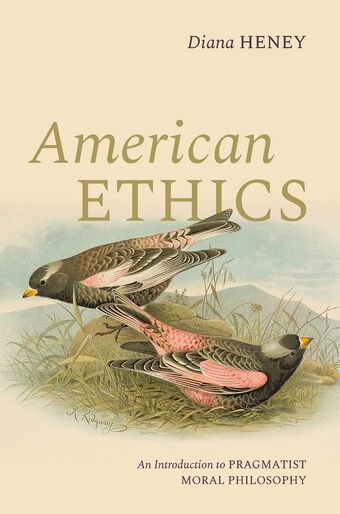 American Ethics An Introduction to Pragmatist Moral Philosophy book cover