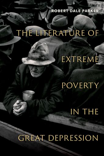 The Literature of Extreme Poverty in the Great Depression book cover