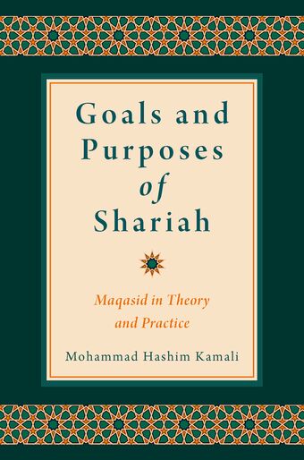 Goals and Purposes of Shariah Maqasid in Theory and Practice book cover