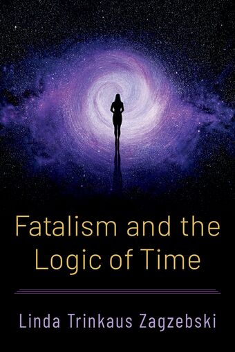 Fatalism and the Logic of Time book cover