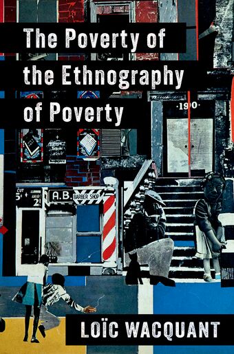 The Poverty of the Ethnography of Poverty book cover