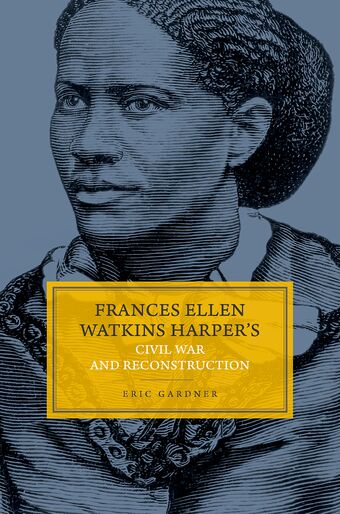 Frances Ellen Watkins Harpers Civil War And Reconstruction book cover