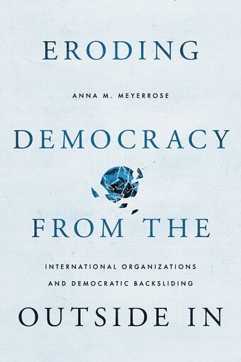 Eroding Democracy From The Outside In book cover