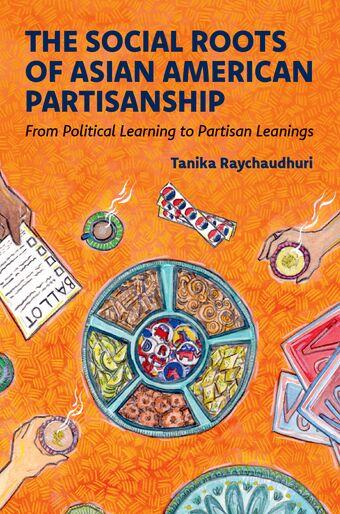The Social Roots Of Asian American Partisanship book cover