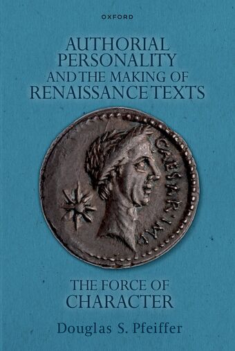 Authorial Personality and the Making of Renaissance Texts book cover