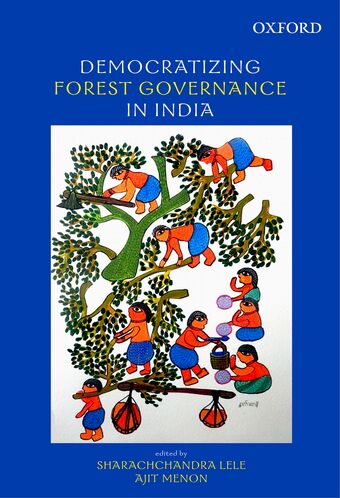 Democratizing Forest Governance in India book cover