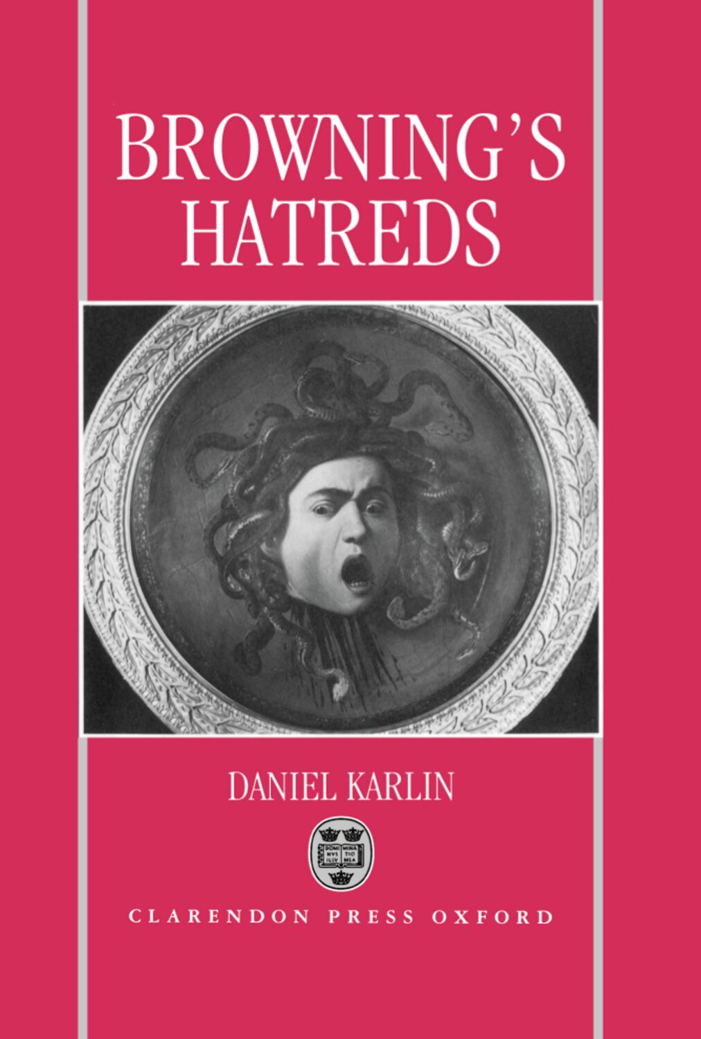 Browning's Hatreds book cover