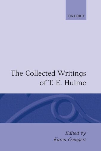The Collected Writings of T. E. Hulme book cover