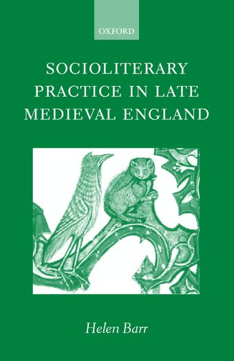 Socioliterary Practice in Late Medieval England book cover