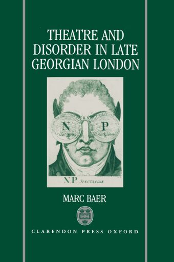 Theatre and Disorder in Late Georgian London book cover