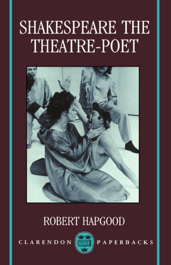Shakespeare the Theatre-Poet book cover