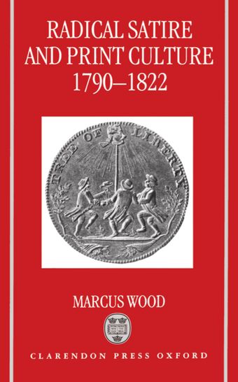 Radical Satire and Print Culture 1790-1822 book cover