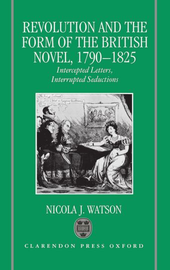 Revolution and the Form of the British Novel, 1790-1825 book cover
