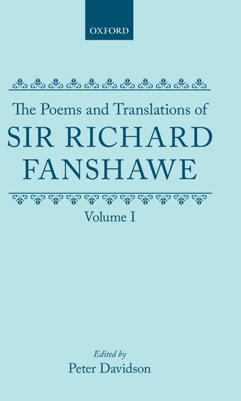 The Poems and Translations of Sir Richard Fanshawe: Volume I book cover