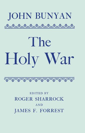 The Holy War: Made by Shaddai upon Diabolus for the Regaining of the Metropolis book cover