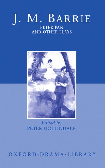 Peter Pan and Other Plays book cover