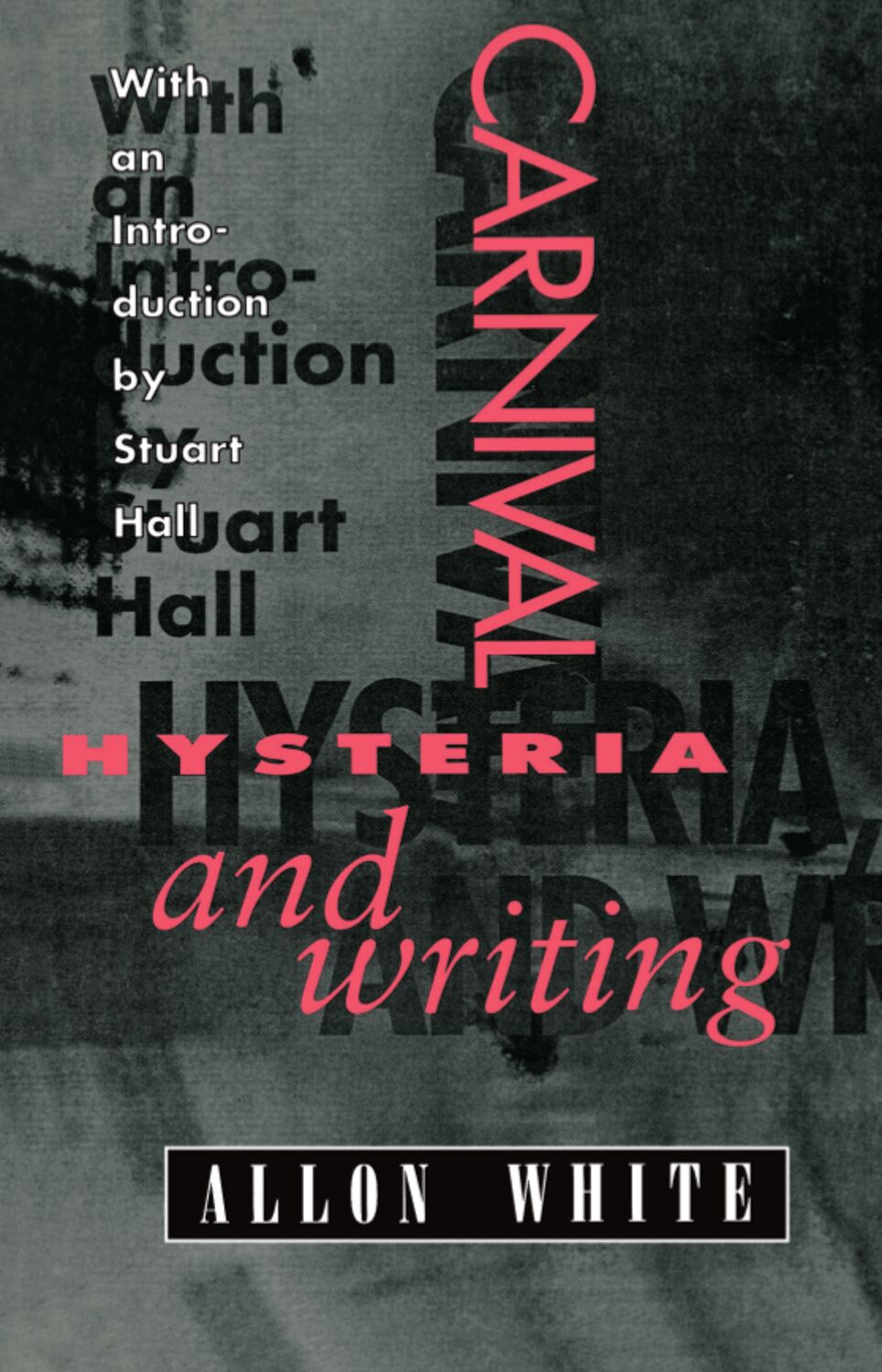 Carnival, Hysteria, and Writing book cover