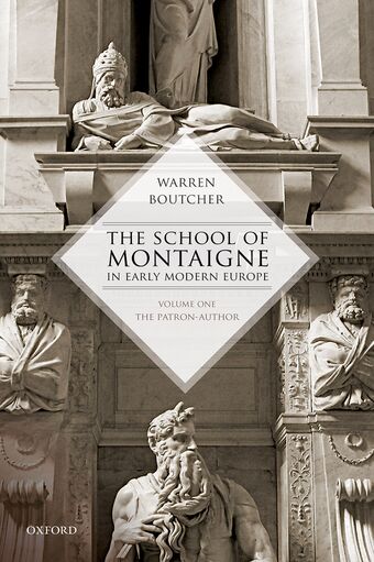 The School of Montaigne in Early Modern Europe, Volume One book cover