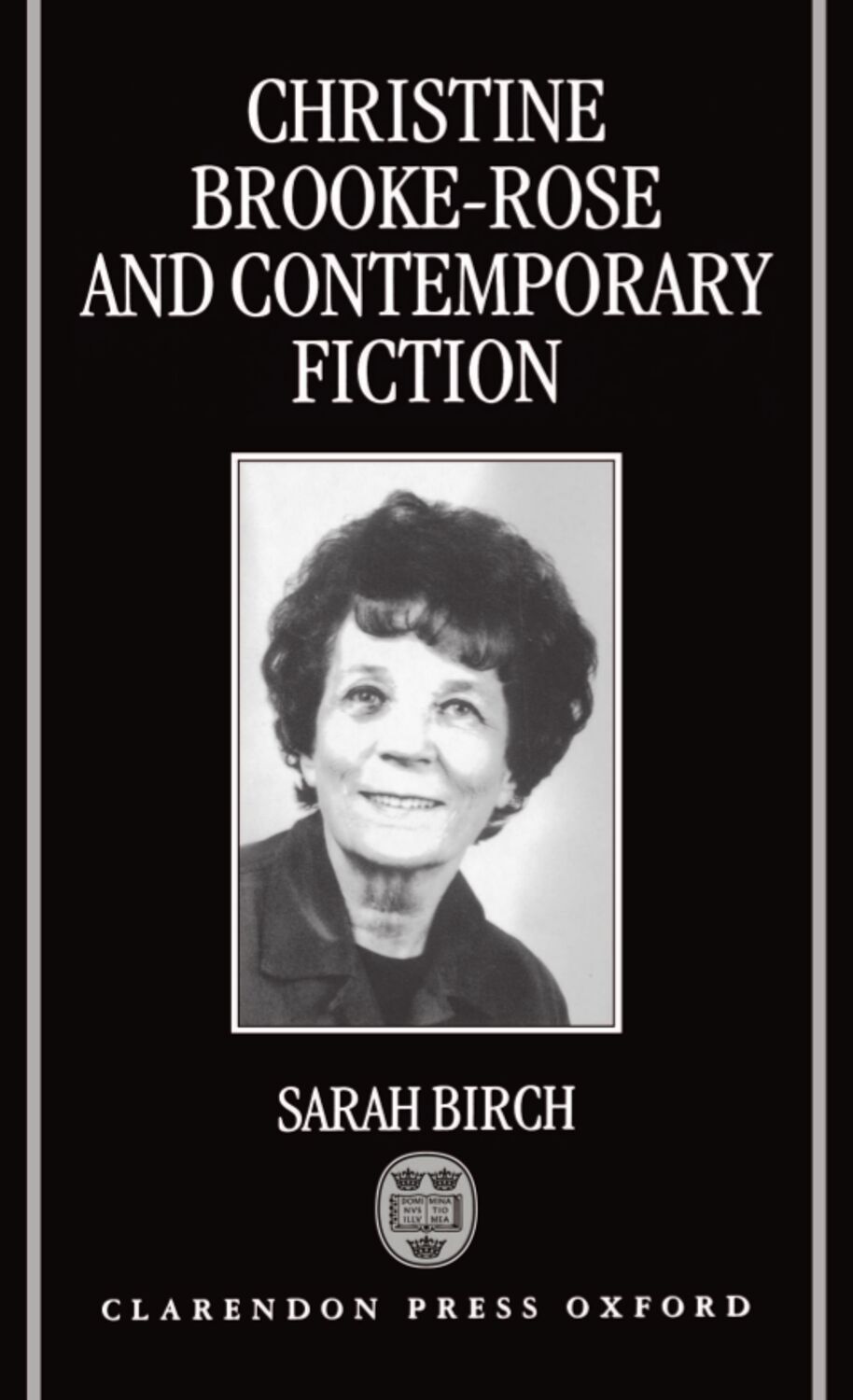 Christine Brooke-Rose and Contemporary Fiction book cover