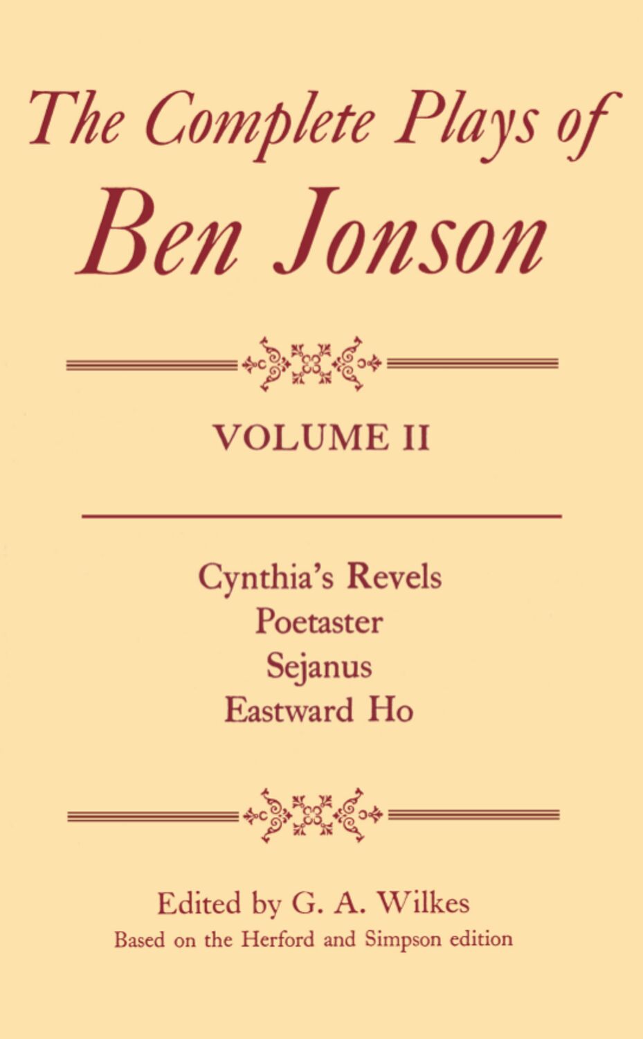 Complete Plays: II. Cynthia's Revels, Poetaster, Sejanus, Eastward Ho book cover