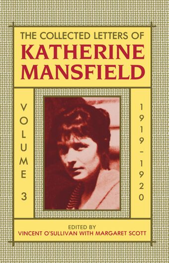 The Collected Letters of Katherine Mansfield, Volume 3: 1919-1920 book cover