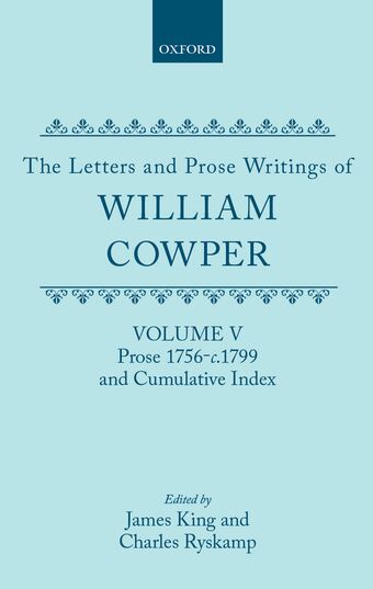 The Letters and Prose Writings of William Cowper: Volume V book cover