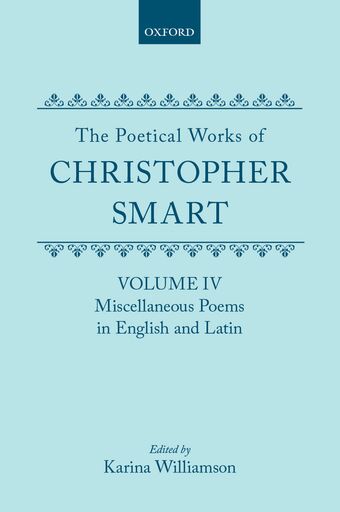 The Poetical Works of Christopher Smart: Volume IV book cover