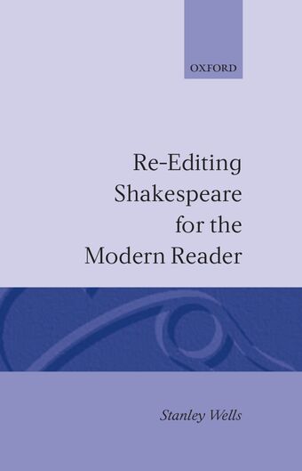 Re-editing Shakespeare for the Modern Reader book cover