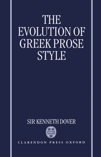 The Evolution of Greek Prose Style book cover