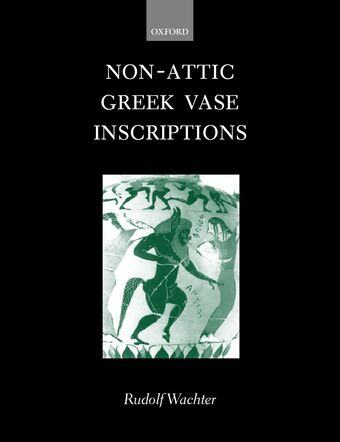 Non-Attic Greek Vase Inscriptions book cover