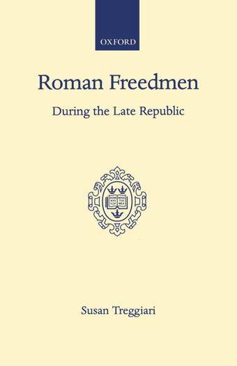 Roman Freedmen During the Late Republic book cover