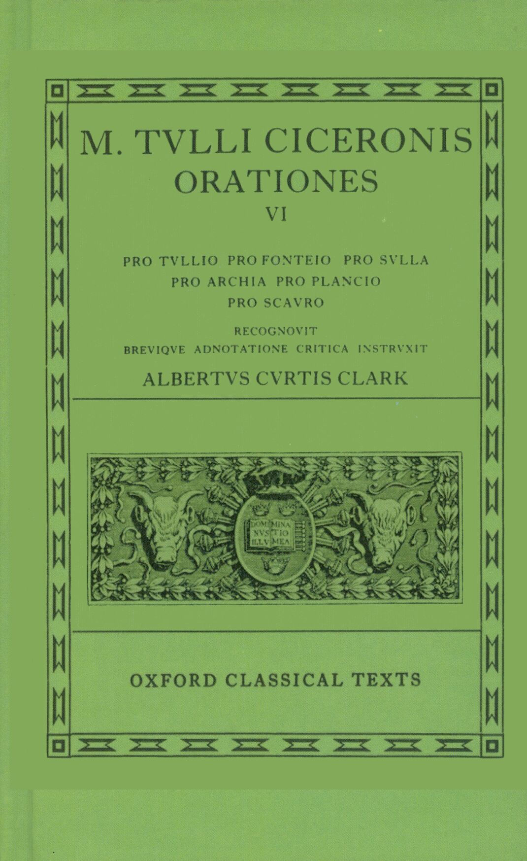 Cicero Orationes. Volume VI book cover