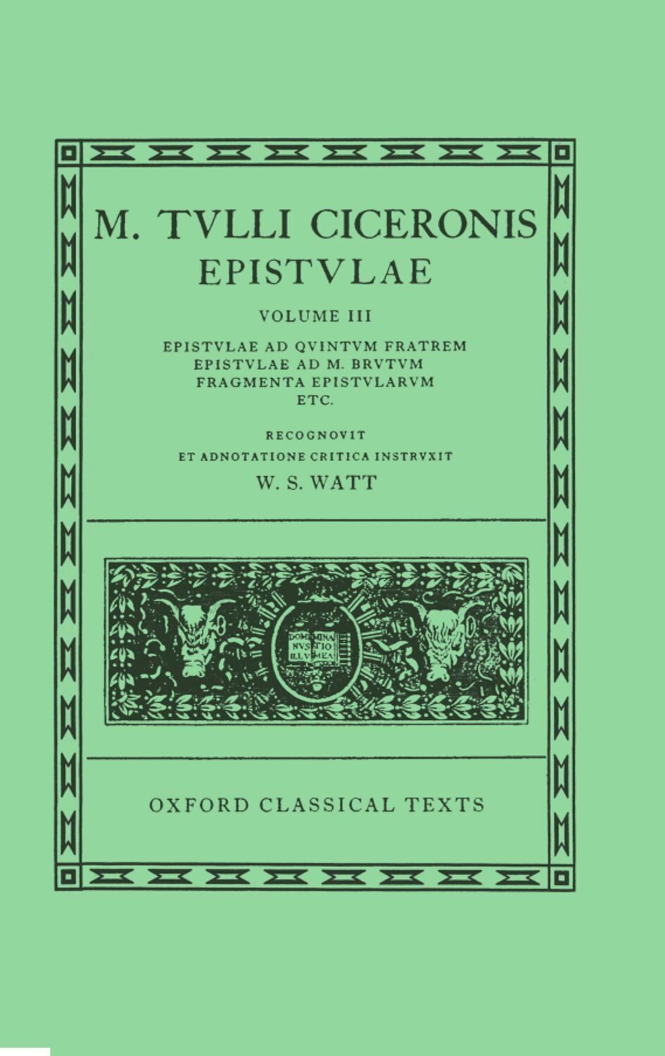 Cicero Epistulae. Volume III book cover