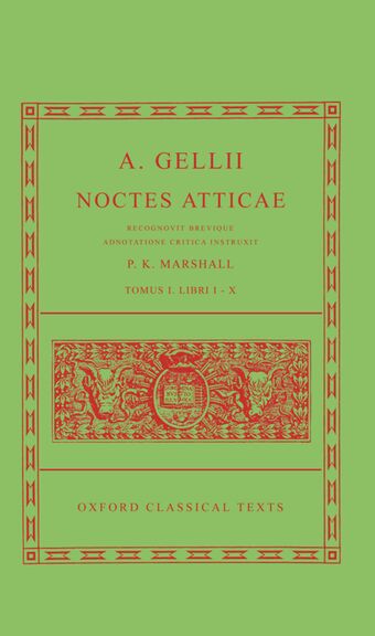 Aulus Gellius Noctes Atticae Volume I book cover