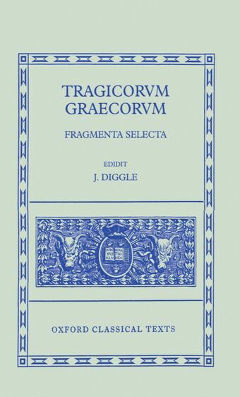 Tragicorum Graecorum Fragmenta Selecta book cover