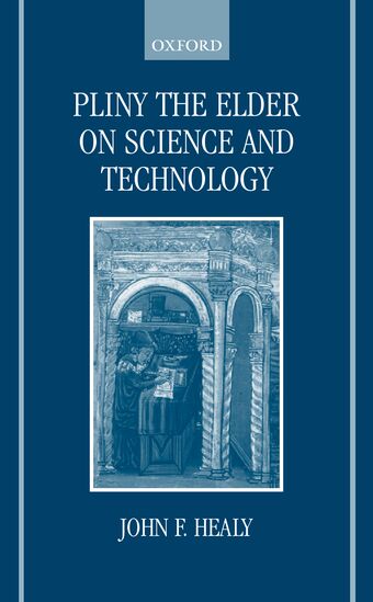 Pliny the Elder on Science and Technology book cover