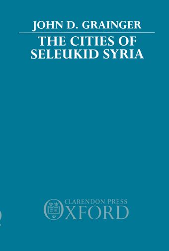 The Cities of Seleukid Syria book cover