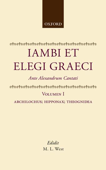 Iambi et Elegi Graeci: Ante Alexandrum Cantati book cover
