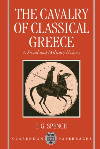 The Cavalry of Classical Greece book cover