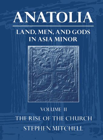 Anatolia: Land, Men, and Gods in Asia Minor book cover