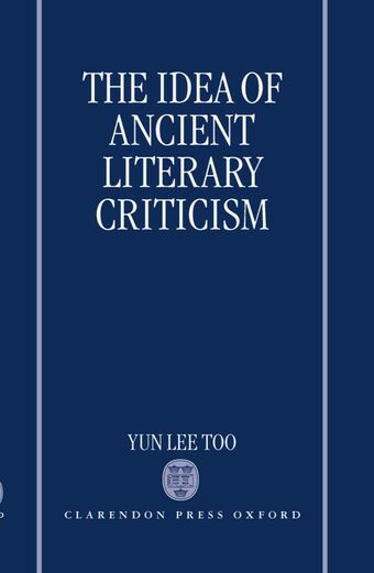 The Idea of Ancient Literary Criticism book cover