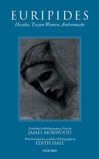 Hecuba, Trojan Women, Andromache book cover