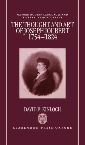 The Thought and Art of Joseph Joubert (1754-1824) book cover