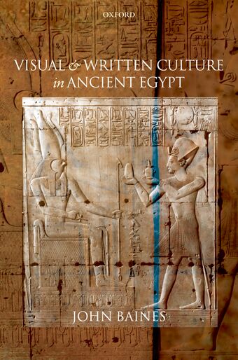 Visual and Written Culture in Ancient Egypt book cover