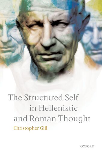 The Structured Self in Hellenistic and Roman Thought book cover