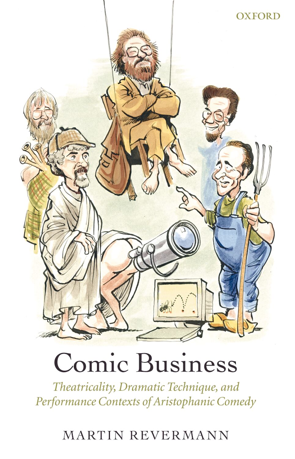 Comic Business: Theatricality, Dramatic Technique, book cover